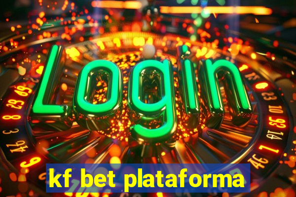 kf bet plataforma